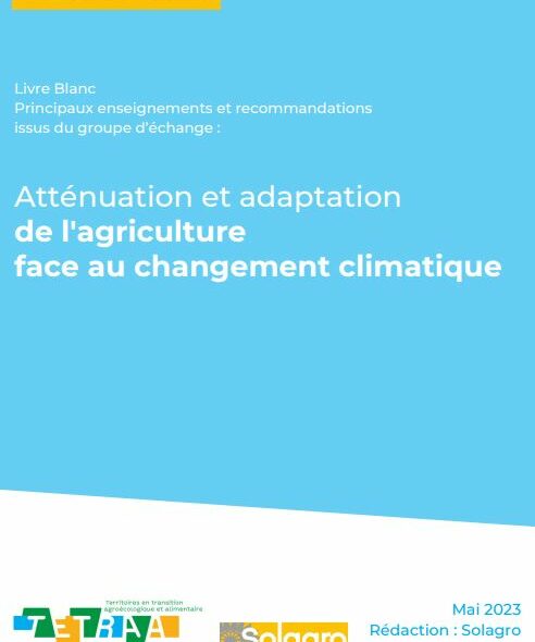 Livre blanc « Atténuation et adaptation de l’agriculture face au changement climatique »